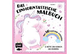 Das einhorntastische Malbuch: AusmalbuchEinhorn mi