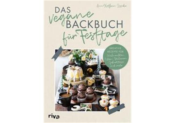 Das vegane BACKBUCH für Festtage