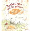 Die kleine Maus und das goldene Blatt