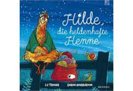 Hilde, die heldenhafte Henne