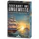 Seefahrt ins Ungewisse