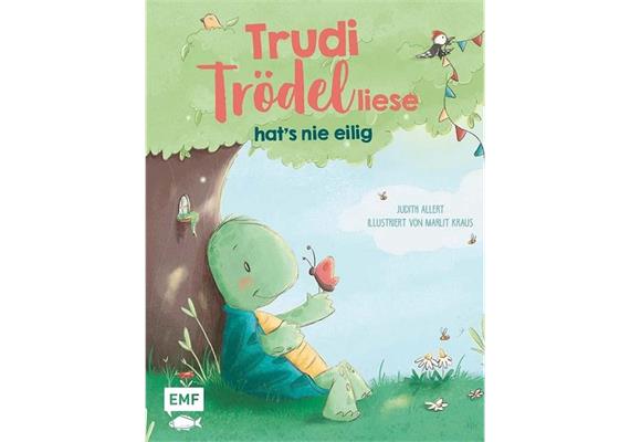 Trudi Trödelliese hat’s nieeilig