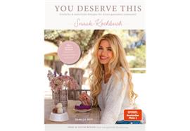 You Deserve this - Snack-Kochbuch